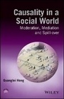 Cover: Causality in a Social World - Moderation, Mediation and Spill-over - Wiley