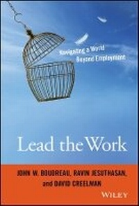 Enlarge image Cover: Lead the Work - Navigating a world Beyond Employment - Wiley