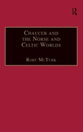 Cover: Chaucer and the Norse and Celtic Worlds - Routledge