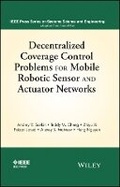 Cover: Decentralized Coverage Control Problems For Mobile Robotic Sensor and Actuator Networks - Wiley