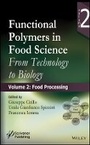 Cover: Functional Polymers in Food Science - From Technology to Biology. Volume 2 - Food Processing - Wiley