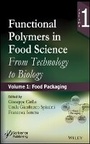 Cover: Gunctional Polymers in Food Science - From Technology to Biology. Volume 1 - Food Packaging - Wiley