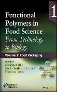 Enlarge image Cover: Gunctional Polymers in Food Science - From Technology to Biology. Volume 1 - Food Packaging - Wiley