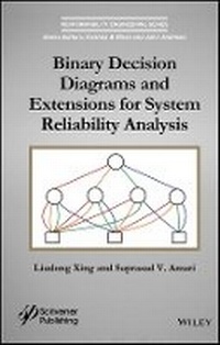 Enlarge image Cover: Binary Decision Diagrams and Extensions for System Reliability Analysis - Wiley