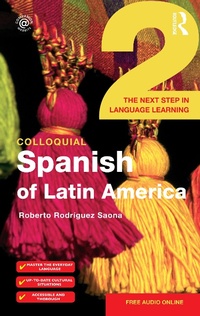 Abbildung von: Colloquial Spanish of Latin America 2 - Routledge
