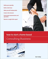 Enlarge image Cover: How to Start a Home-Based Consulting Business - Globe Pequot Press