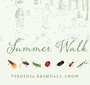 Cover: Summer Walk - Gibbs M. Smith Inc