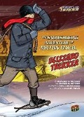 Cover: The Snowshoeing Adventure of Milton Daub, Blizzard Trekker - Graphic Universe (TM)