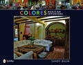 Cover: Colores: Mexican Interiors - Schiffer Publishing Ltd