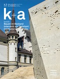 Cover: k+a 2015.3 : Bauen im Bestand | Intervenir sur l'existant | Costruire nel costruito - Gesellschaft f. Schweiz. Kunstgesch.