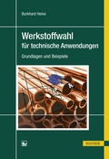 Cover: Werkstoffwahl f&uuml;r technische Anwendungen - Hanser