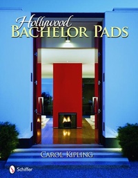 Abbildung von: Hollywood Bachelor Pads - Schiffer Publishing Ltd