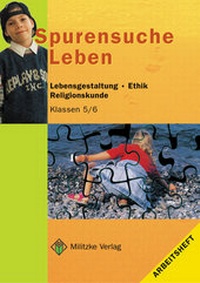 Abbildung von: Ethik Grundschule / Spurensuche Leben - Landesausgabe Brandenburg - Militzke Verlag GmbH