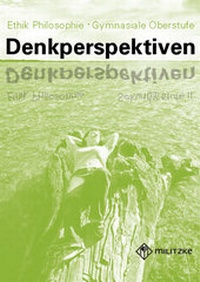 Abbildung von: Denkperspektiven - Gymnasiale Oberstufe - Militzke Verlag GmbH