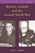 Cover: Britain, Ireland and the Second World War - Edinburgh University Press