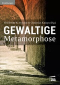 Cover: Gewaltige Metamorphose - Marta Press UG (haftungsbeschr&auml;nkt)