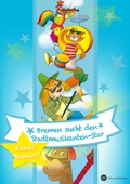 Cover: Bremen sucht den Stadtmusikanten-Star - Unkorekt-Verlag