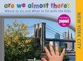 Cover: Are We Almost There? New York City - GPP Travel