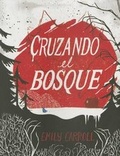 Cover: Cruzando El Bosque - Roca Editorial