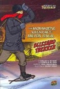 Cover: Snowshoeing Adventure Of Milton Daub Blizzard Trekker - Graphic Universe