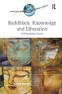 Cover: Buddhism, Knowledge and Liberation - Routledge