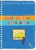 Cover: Citir Citir Felsefe 5 - G&uuml;zellik ve Cirkinlik - G&uuml;nisigi Kitapligi