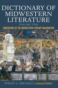Cover: Dictionary of Midwestern Literature, Volume 2 - Indiana University Press