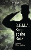 Cover: S.E.M.A. Saga at the Rock - Outskirts Press