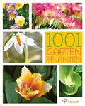 Cover: 1001 Gartenpflanzen - Parragon Books Ltd Bath