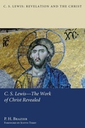 Cover: C.S. Lewis--The Work of Christ Revealed - Wipf & Stock Publishers