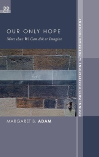Enlarge image Cover: Our Only Hope - Wipf & Stock Publishers