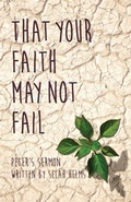 Cover: That Your Faith May Not Fail - Xulon Press