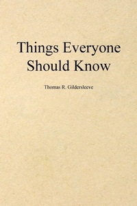 Enlarge image Cover: Things Everyone Should Know - iUniverse