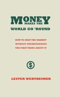 Cover: Money Makes the World Go 'Round - iUniverse