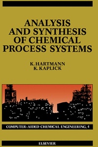 Enlarge image Cover: Analysis and Synthesis of Chemical Process Systems - Elsevier