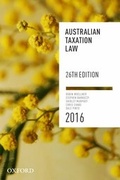 Cover: Australian Taxation Law 2016 - OUP Australia and New Zealand
