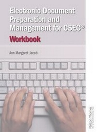 Abbildung von: Electronic Document Preparation and Management for CSEC (R) Workbook - Oxford University Press