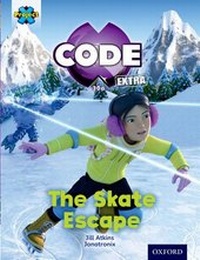 Enlarge image Cover: Project X CODE Extra: Orange Book Band, Oxford Level 6: Big Freeze: The Skate Escape - Oxford University Press