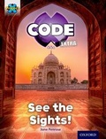 Cover: Project X CODE Extra: Purple Book Band, Oxford Level 8: Wonders of the World: See the Sights! - Oxford University Press