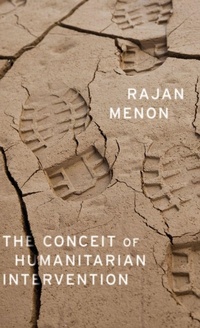 Enlarge image Cover: The Conceit of Humanitarian Intervention - Oxford University Press Inc