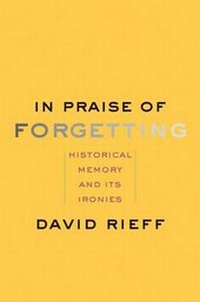 Enlarge image Cover: In Praise of Forgetting - Yale University Press
