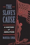 Cover: The Slave's Cause - Yale University Press