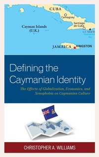 Enlarge image Cover: Defining the Caymanian Identity - Lexington Books