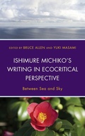 Cover: Ishimure Michiko's Writing in Ecocritical Perspective - Lexington Books