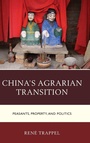 Cover: China's Agrarian Transition - Lexington Books