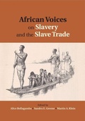 Cover: African Voices on Slavery and the Slave Trade: Volume 2, Essays on Sources and Methods - Cambridge University Press