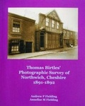 Cover: Thomas Birtles' Photographic Survey of Northwich, Cheshire 1891-1892 - A & A Fielding Ltd