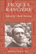 Cover: Jacques Ranciere: Aesthetics, Politics, Philosophy - Edinburgh University Press