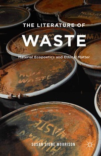Enlarge image Cover: The Literature of Waste - Palgrave MacMillan
