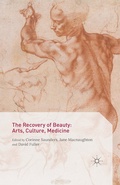 Cover: The Recovery of Beauty: Arts, Culture, Medicine - Palgrave Macmillan